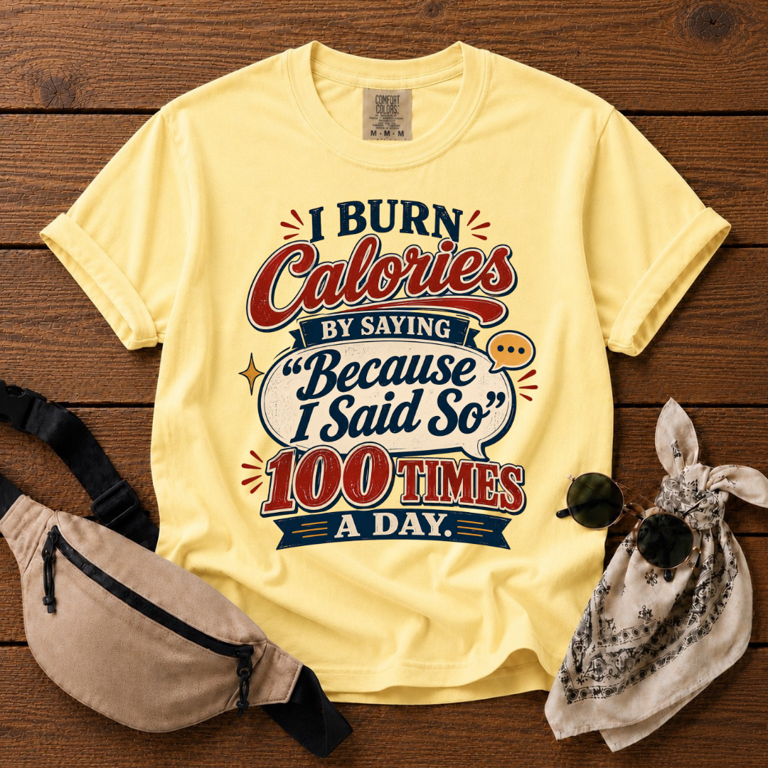 I Burn Calories Mom T-Shirt