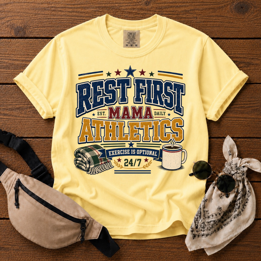 Rest First Mom T-Shirt