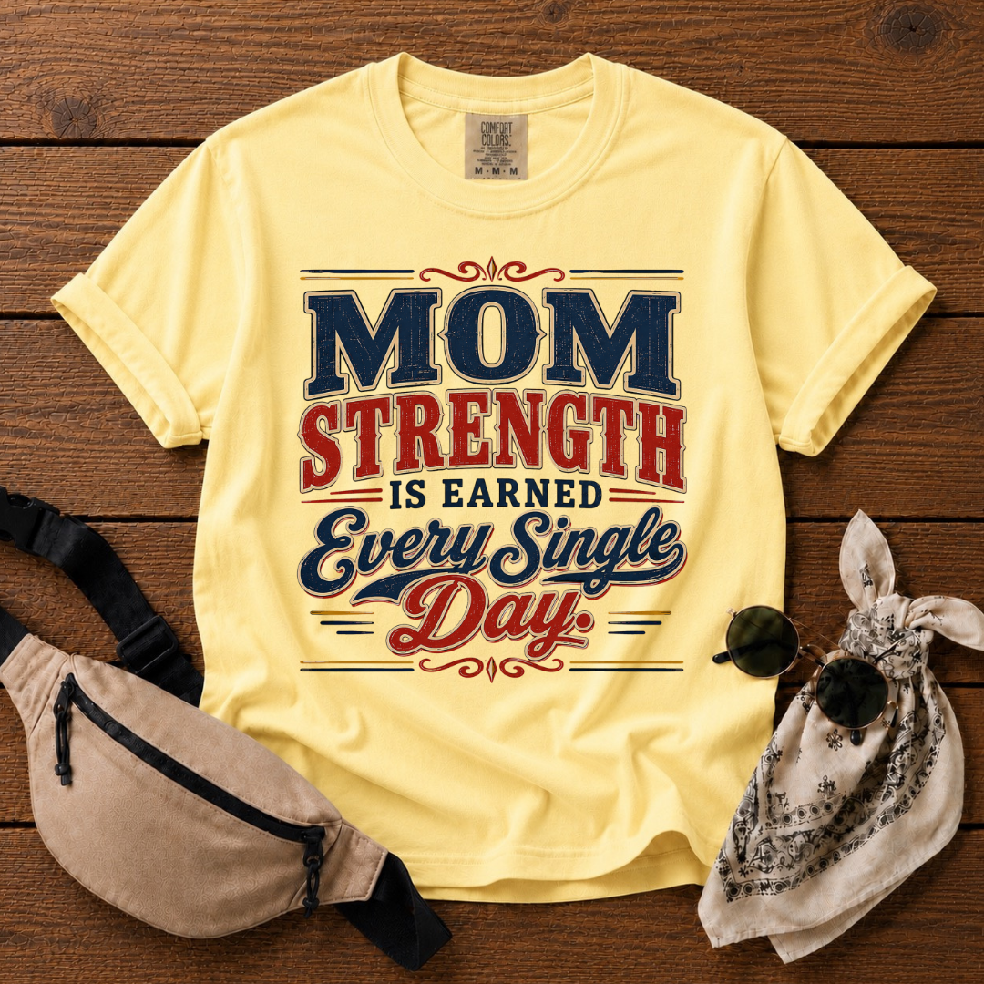 Mom Strength T-Shirt