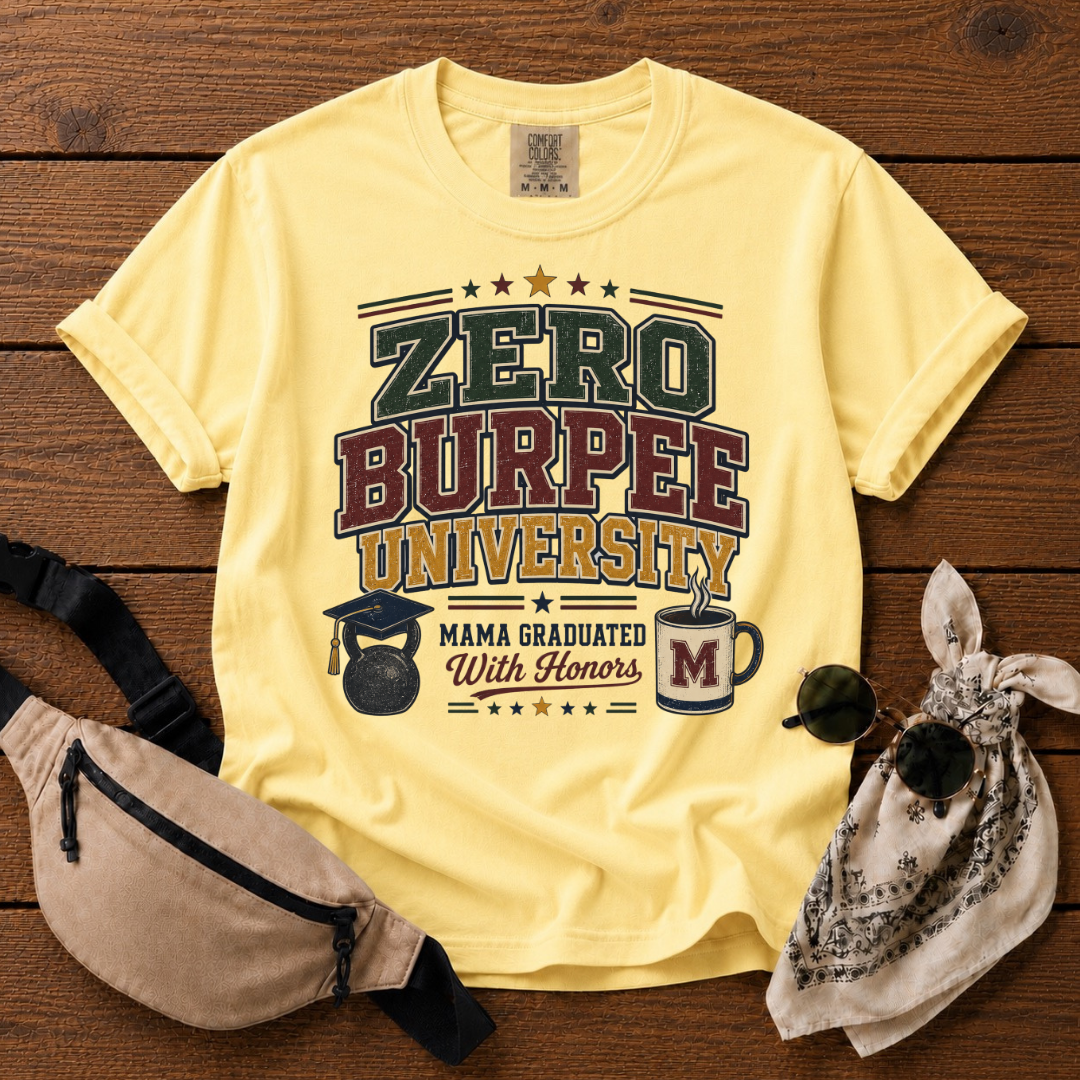 Zero Burpee Mom T-Shirt