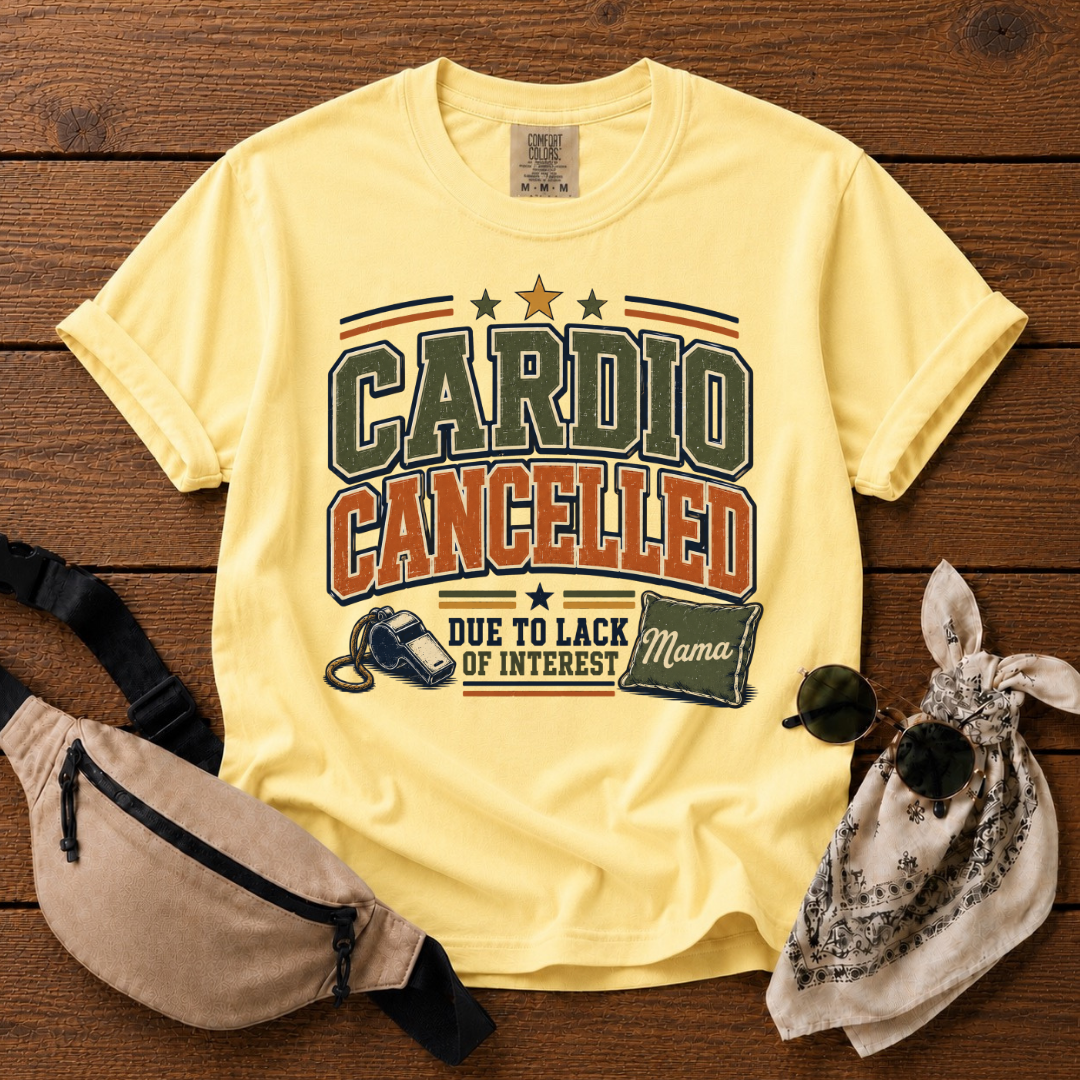 Cardio Canceled Mom T-Shirt