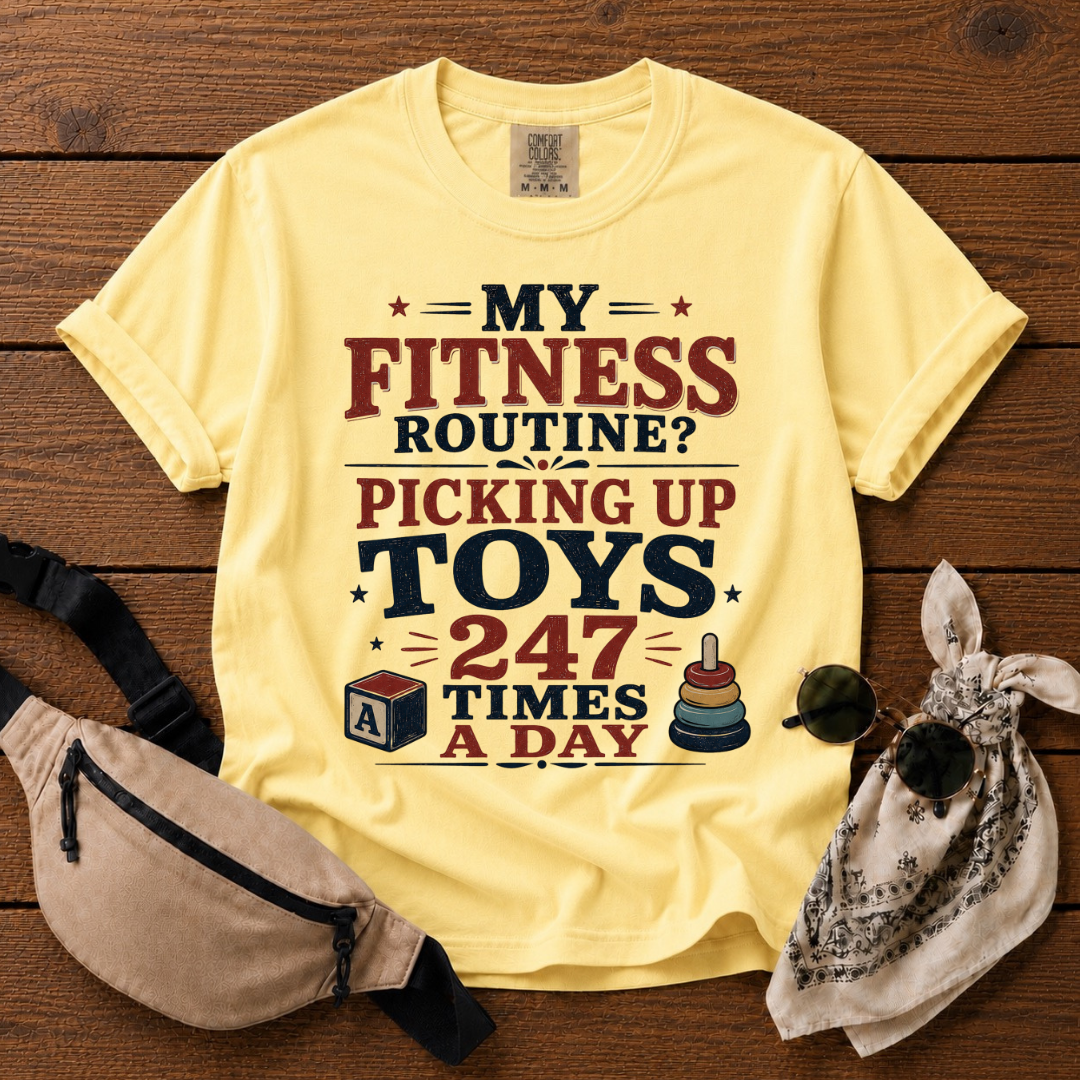 My Fitness Routine Mom T-Shirt