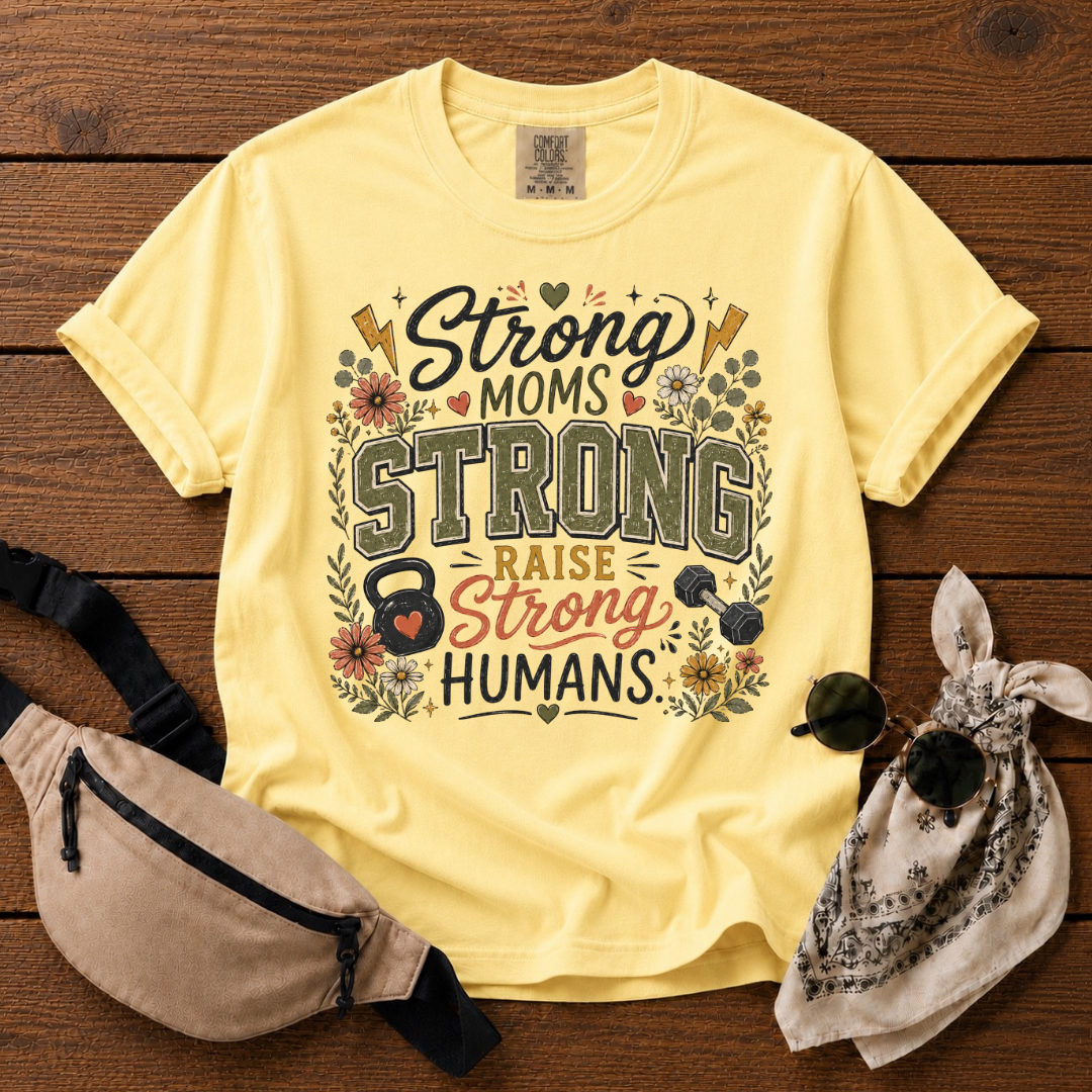 Strong Mom T-Shirt