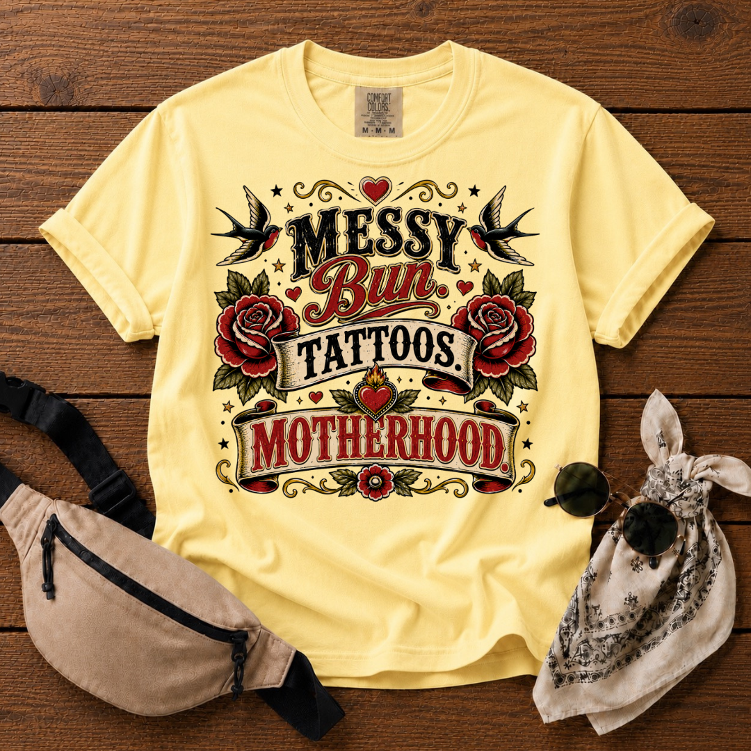 Messy Bun Tattoos Motherhood T-Shirt
