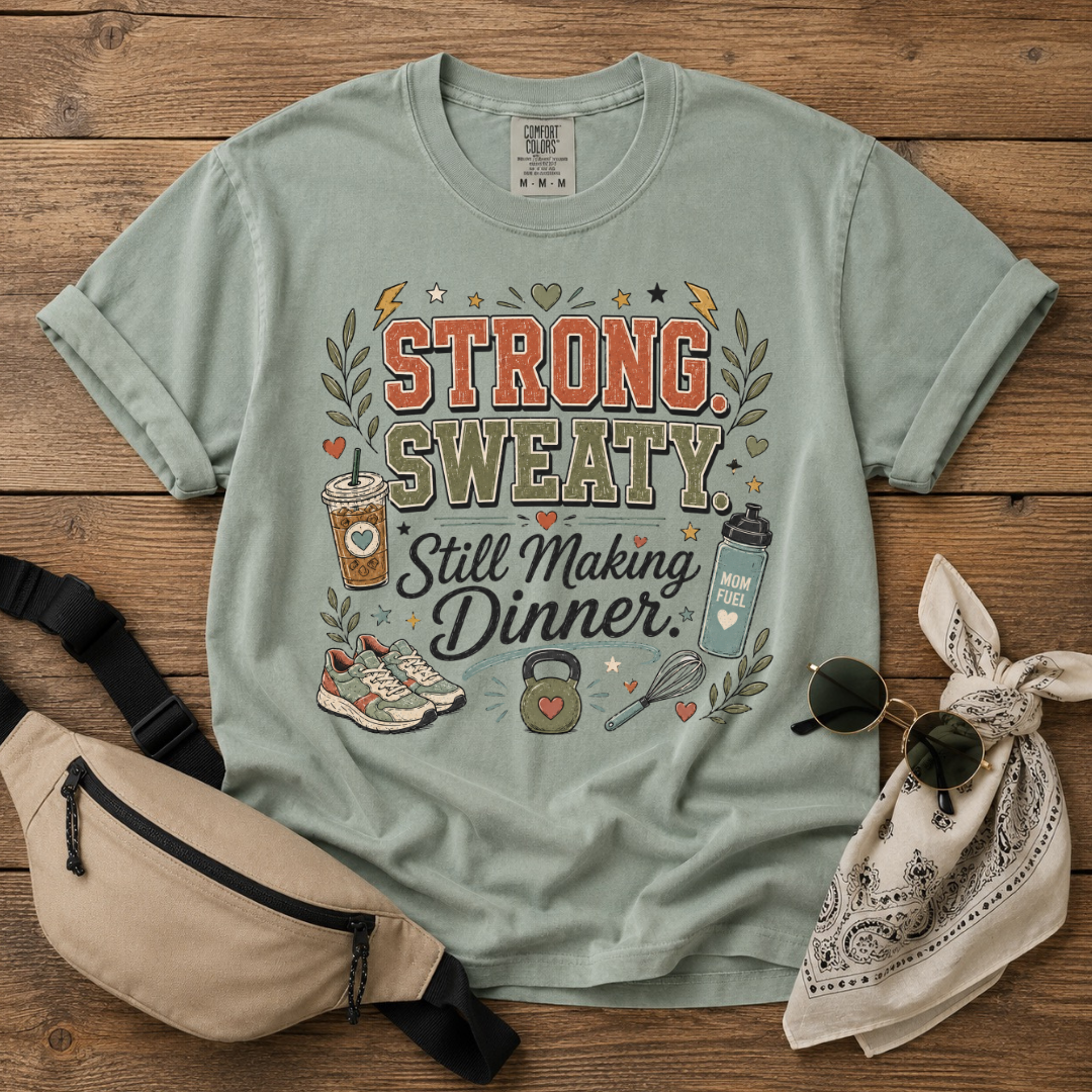 Strong Sweaty Mom T-Shirt