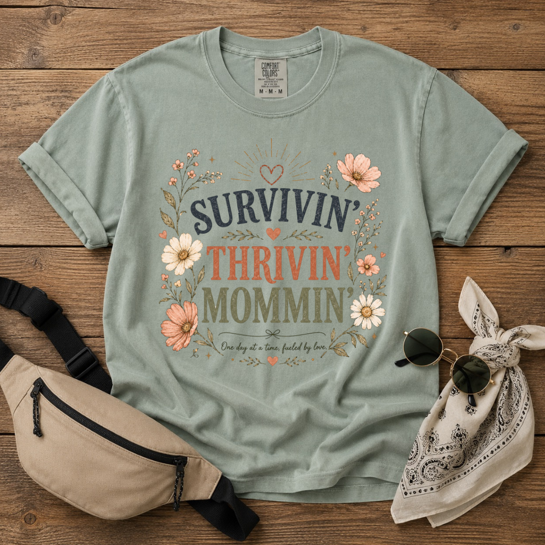 Thrivin' Survivin' Mommin' T-Shirt