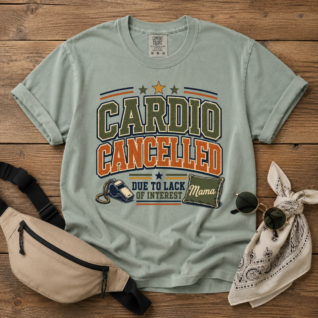 Cardio Canceled Mom T-Shirt