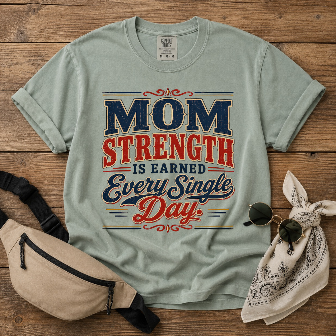 Mom Strength T-Shirt