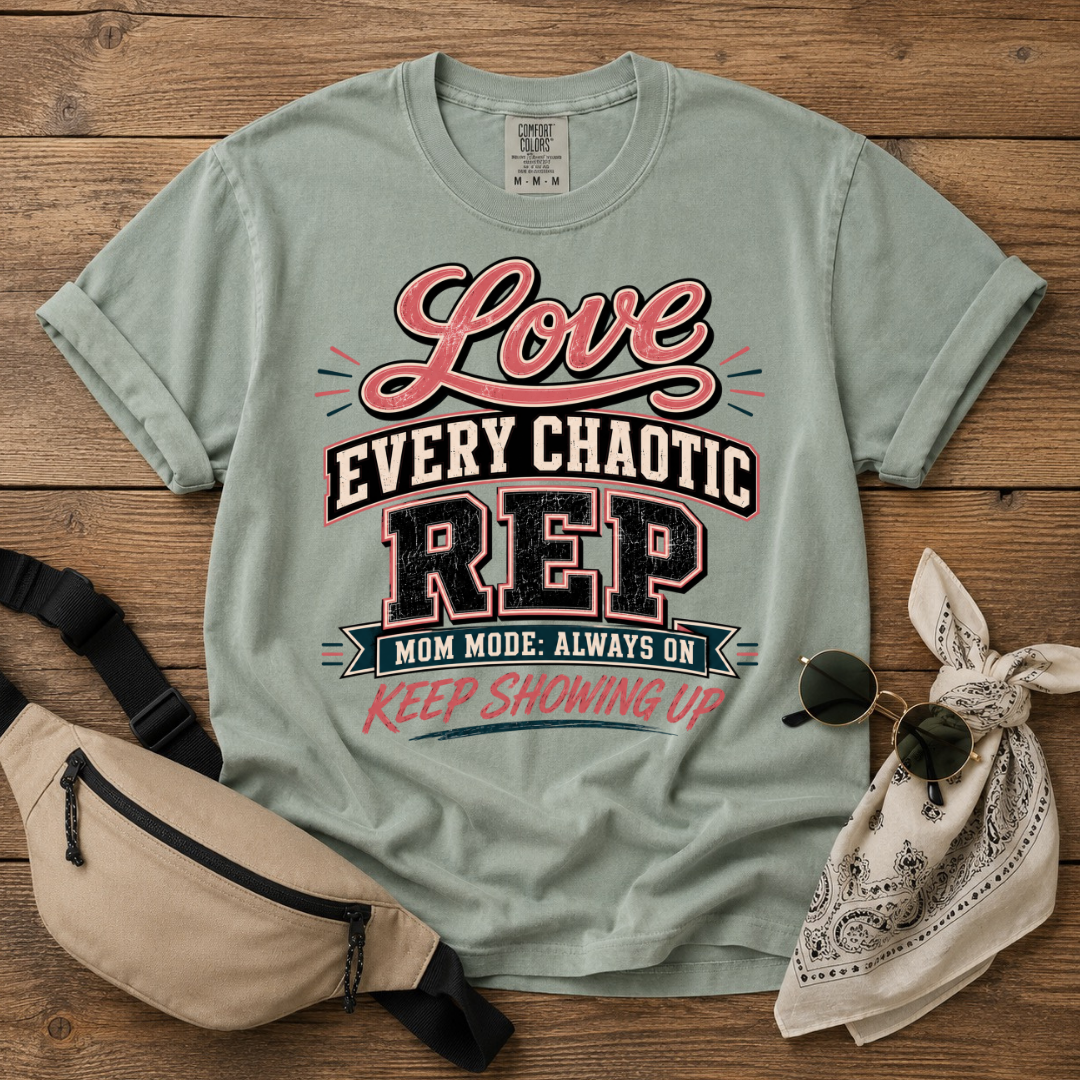 Love  Chaotic Mom T-Shirt