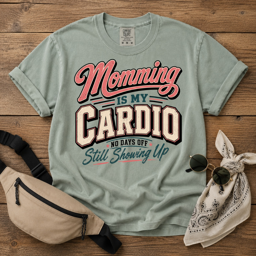 Momming Is Cardio T-Shirt