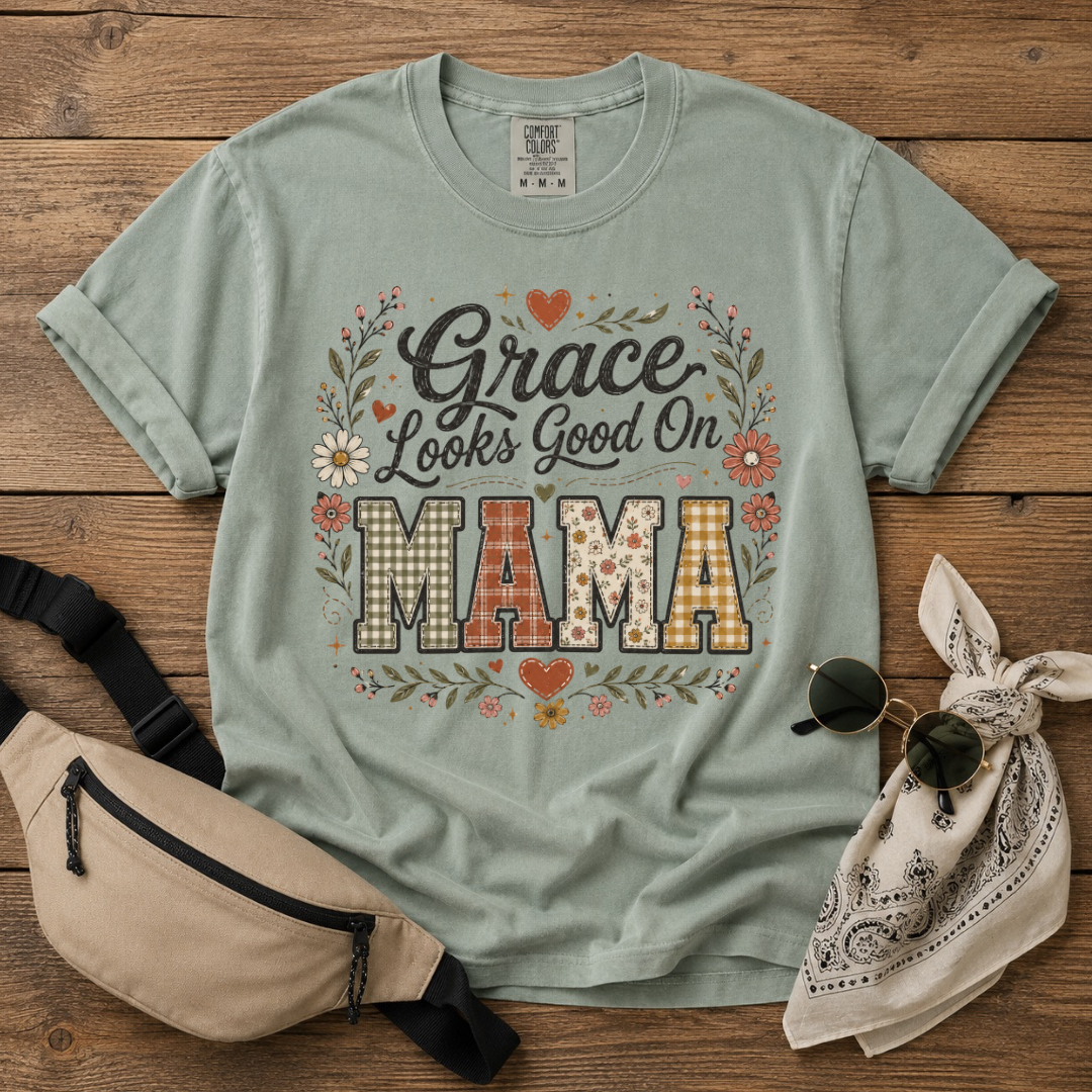 Grace Looks Good On Mama T-Shirt