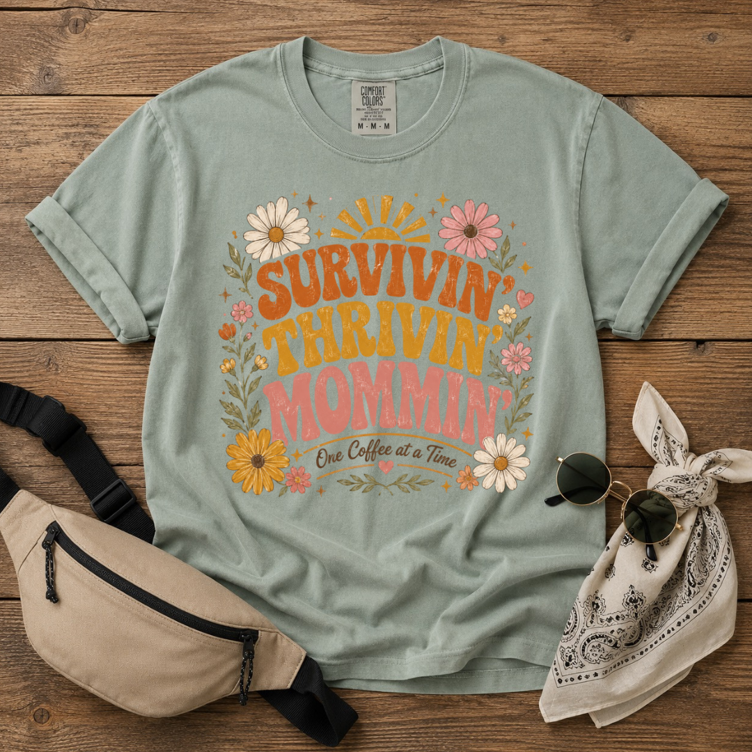 Thrivin' Survivin' Mommin' T-Shirt