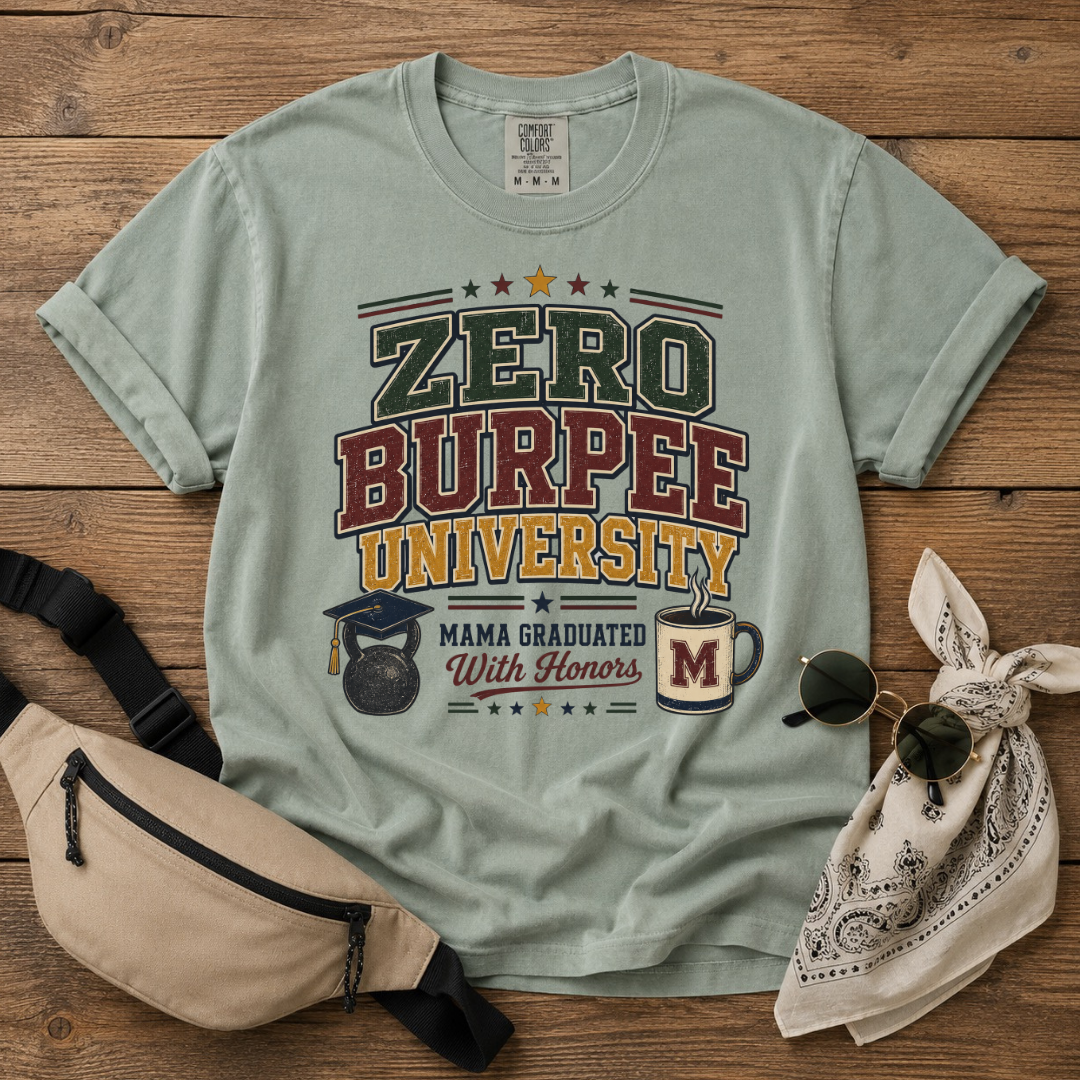 Zero Burpee Mom T-Shirt