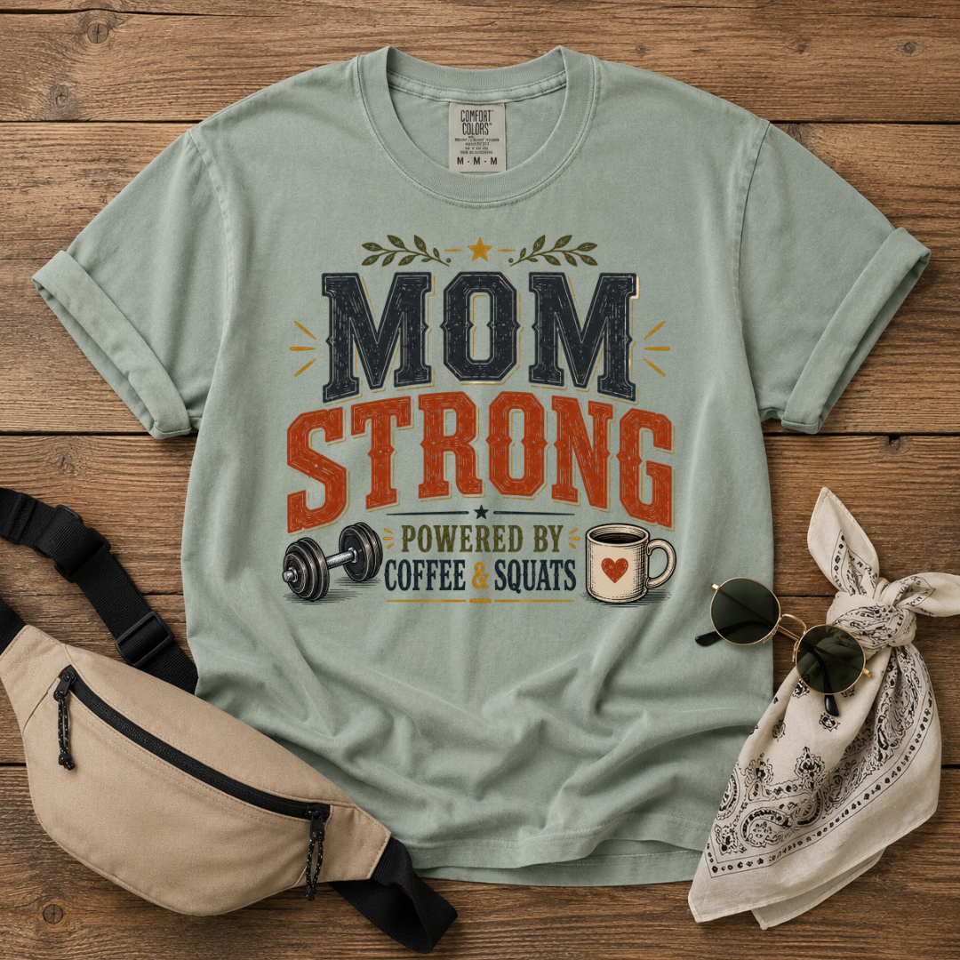Mom Strong T-Shirt