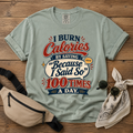 I Burn Calories Mom T-Shirt