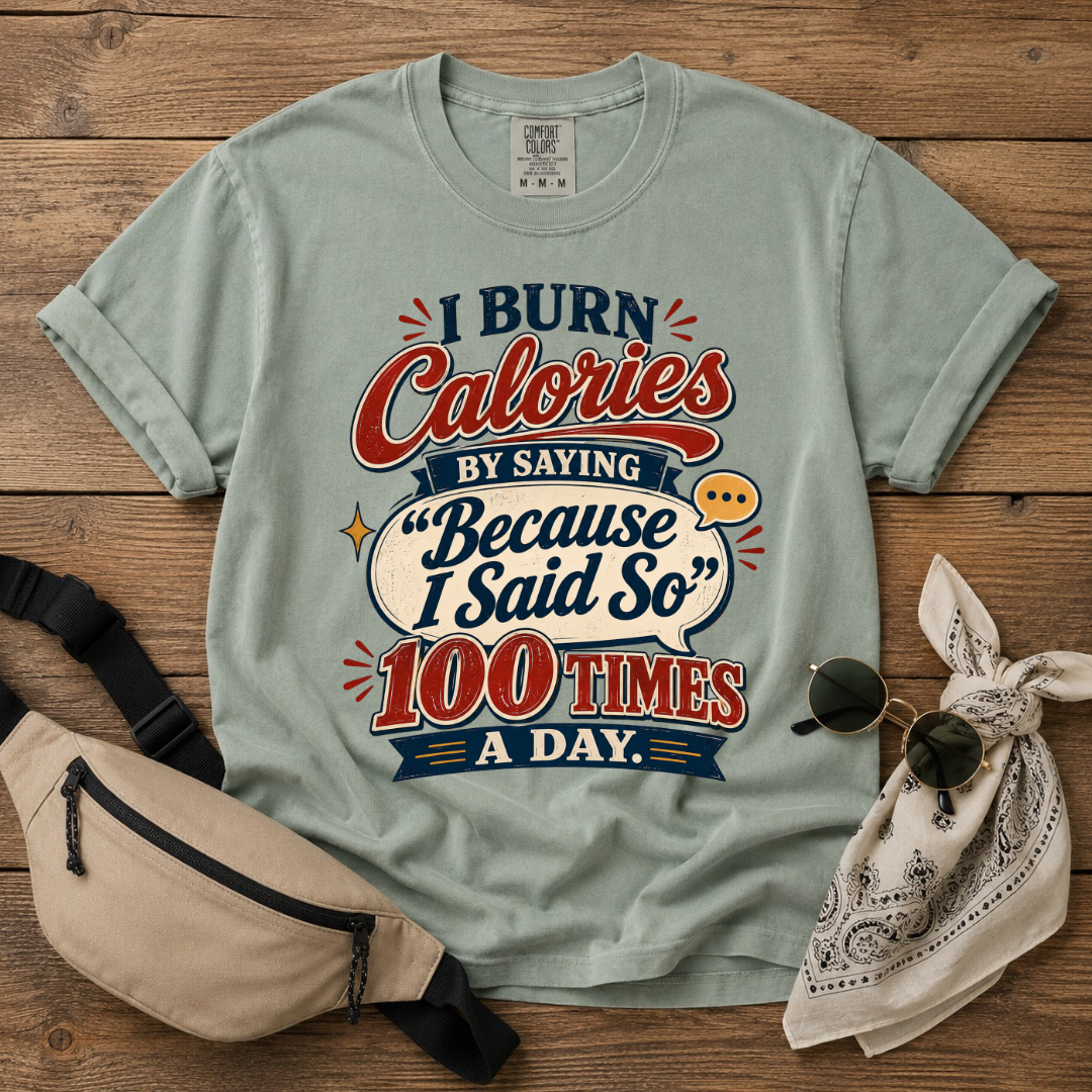 I Burn Calories Mom T-Shirt
