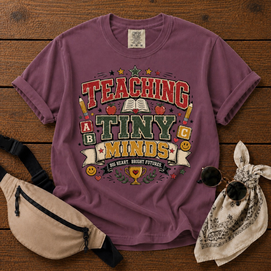 Teaching Tiny Minds Mom T-Shirt