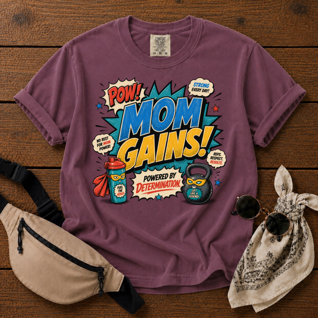 Mama Gains Power T-Shirt