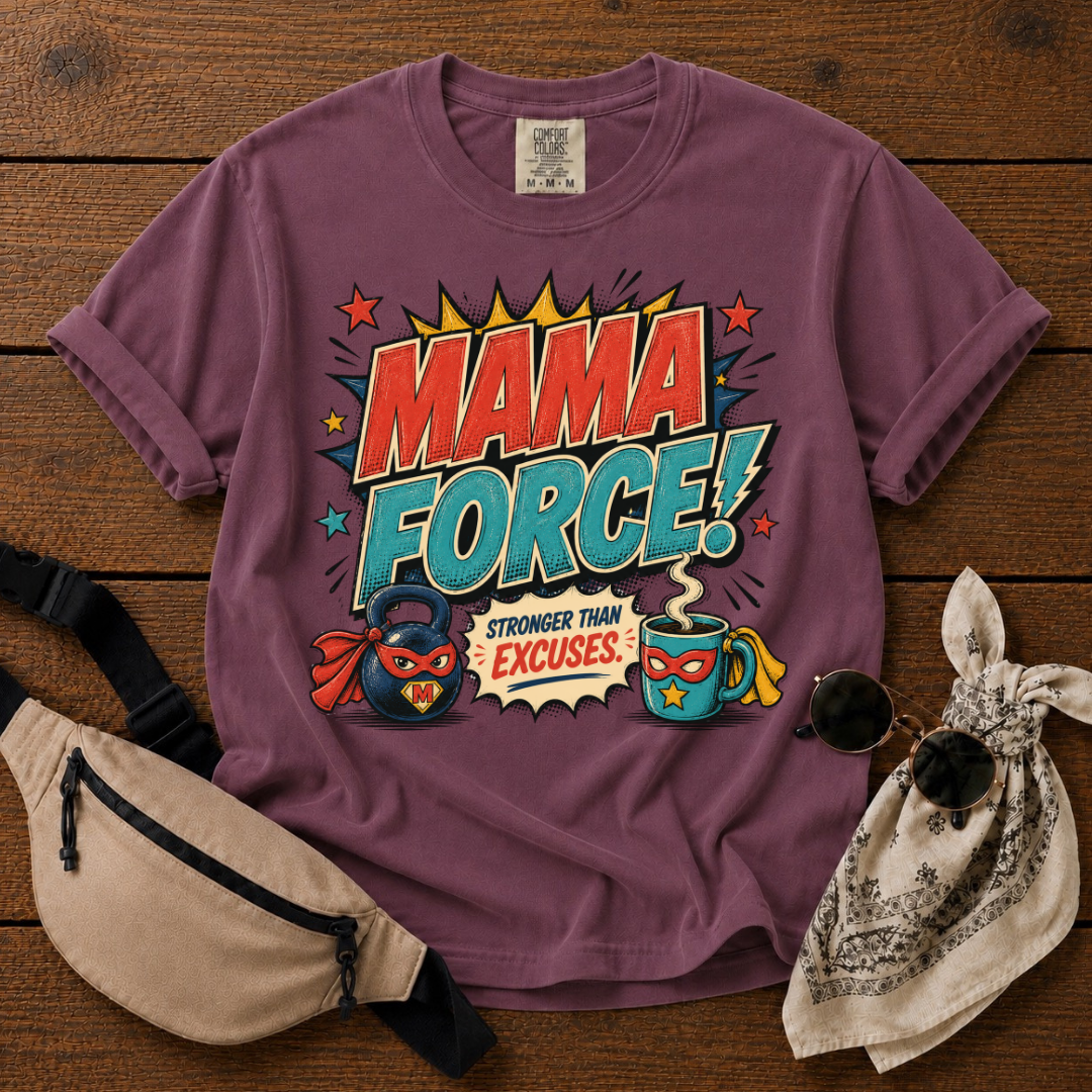Mama Force T-Shirt
