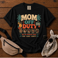 Mom Off Duty T-Shirt