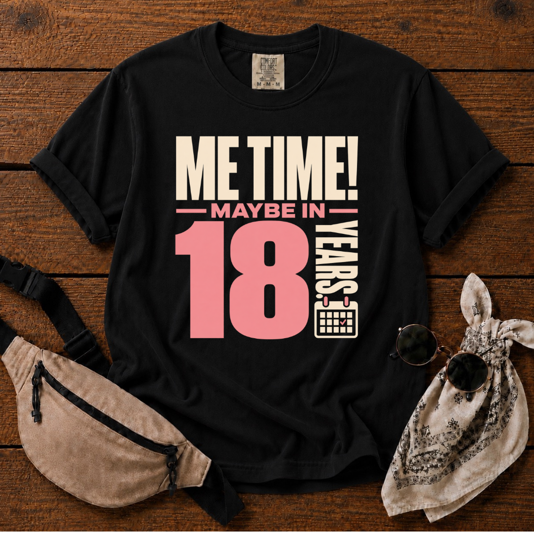 Me Time T-Shirt