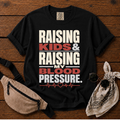Raising Kids & Blood Pressure T-Shirt