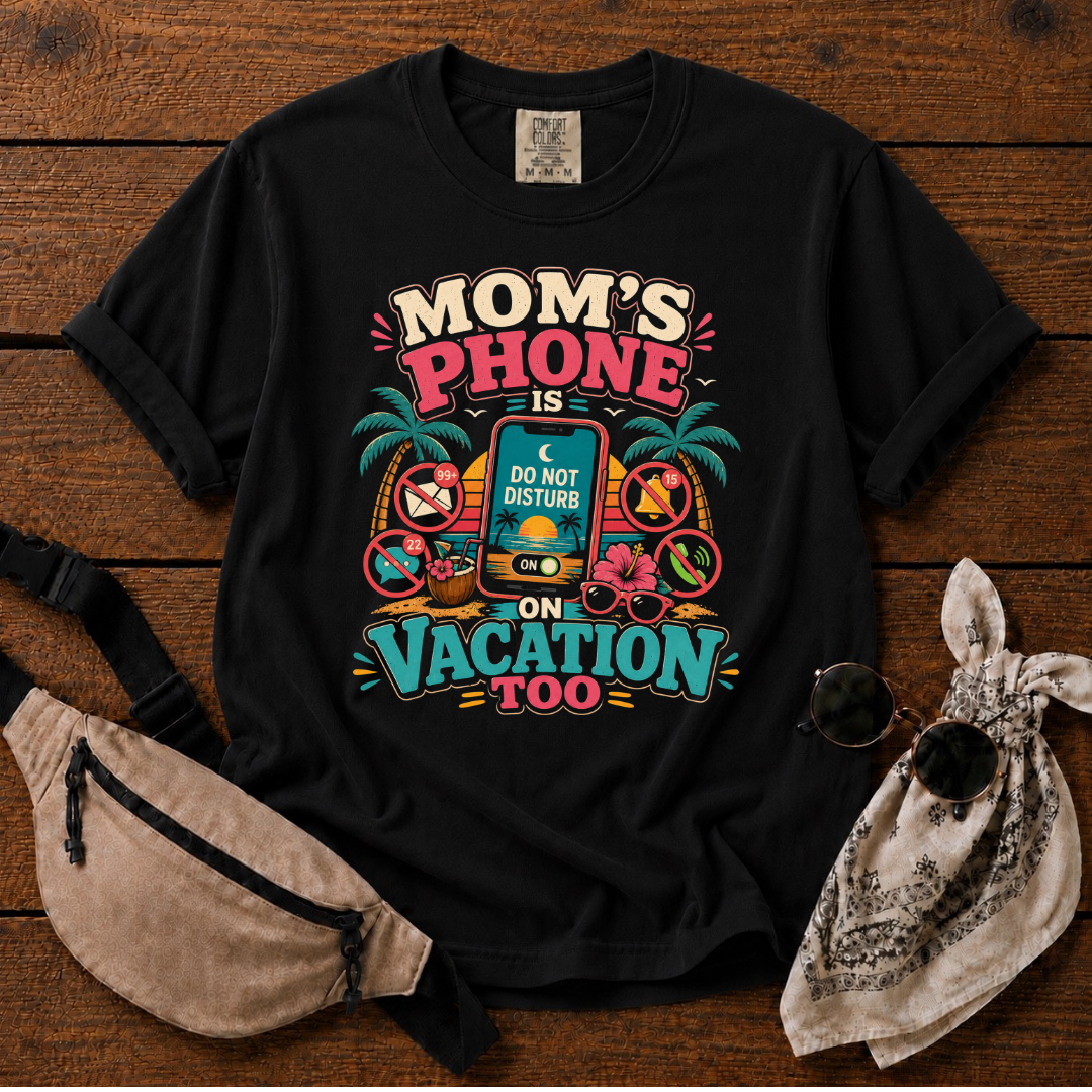 Do Not Disturb Mom T-Shirt