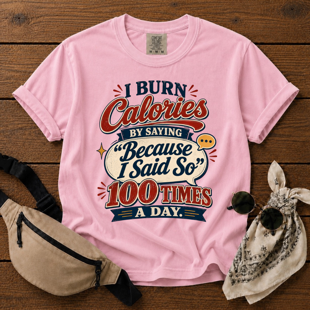 I Burn Calories Mom T-Shirt