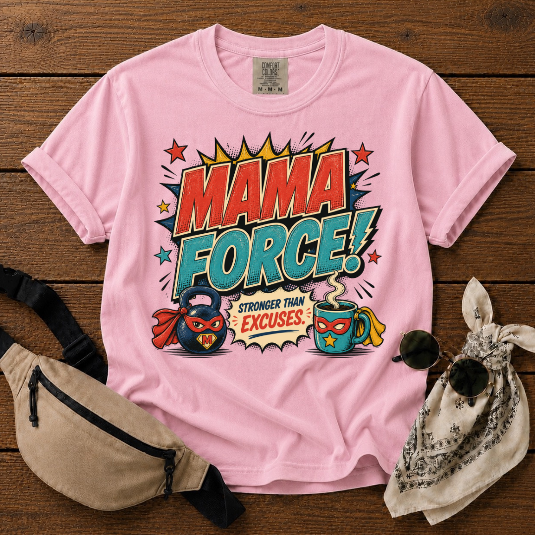 Mama Force T-Shirt