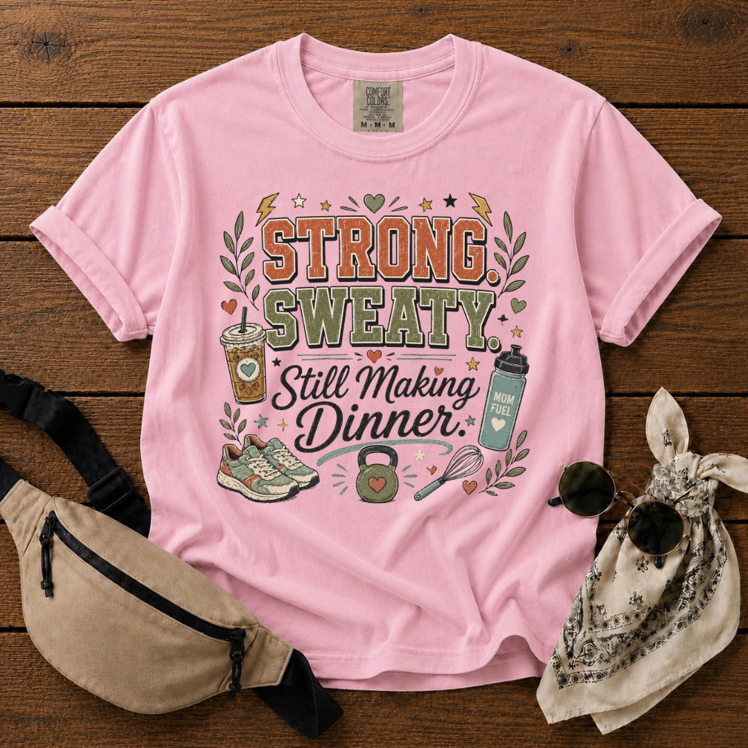Strong Sweaty Mom T-Shirt