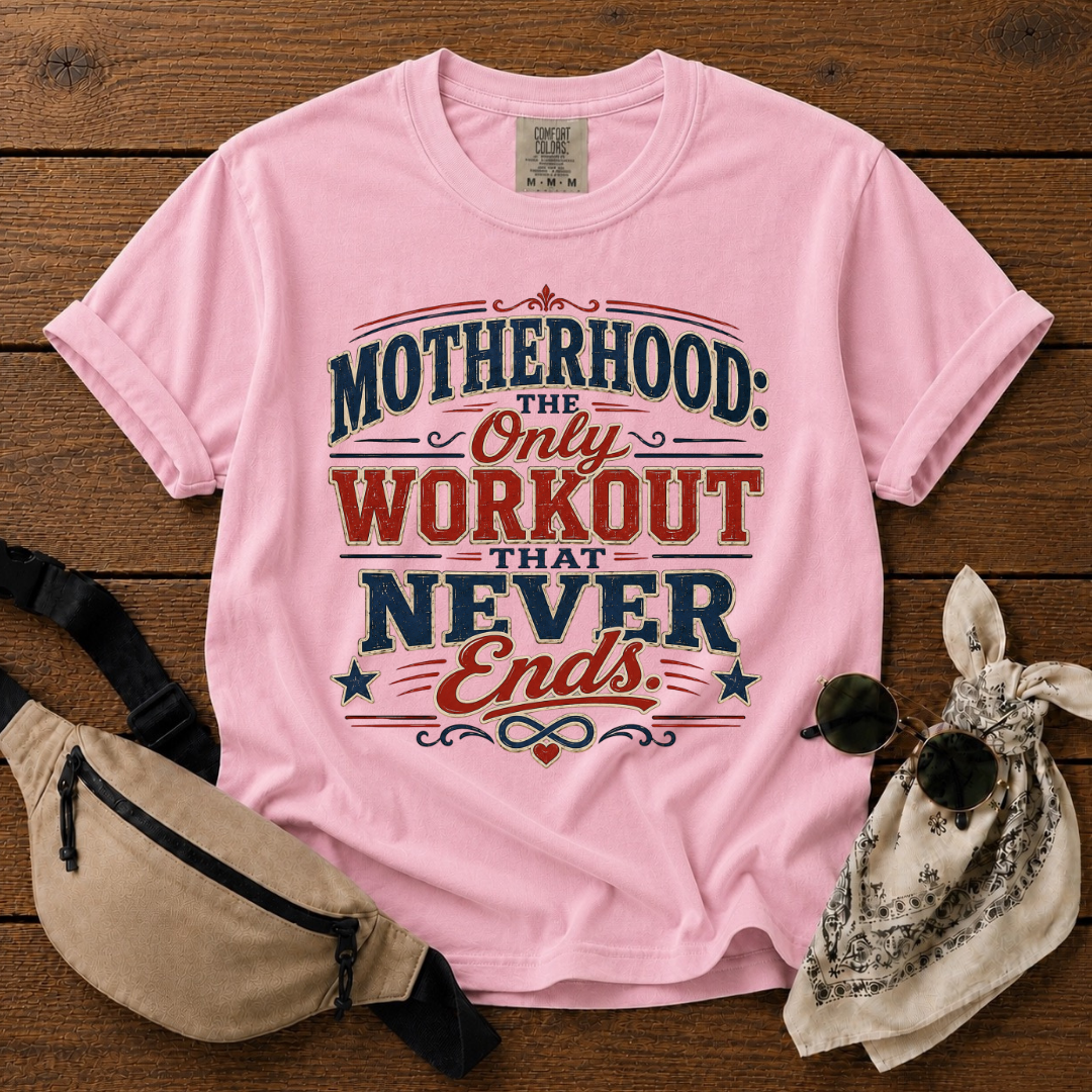 Mom Workout Never Ends T-Shirt