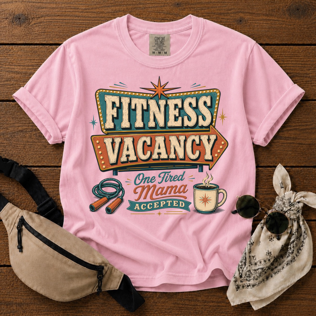 Fitness Vacancy Mama T-Shirt