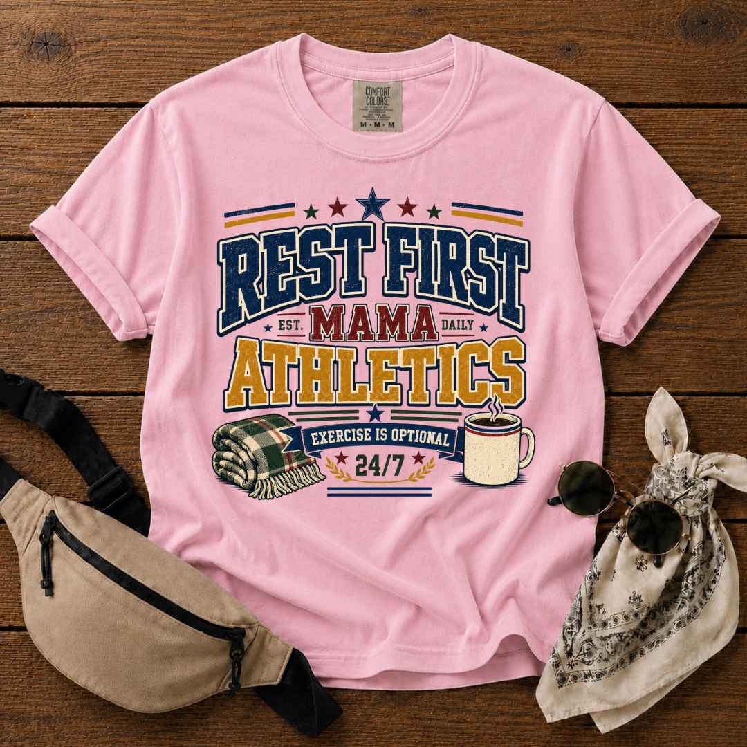 Rest First Mom T-Shirt