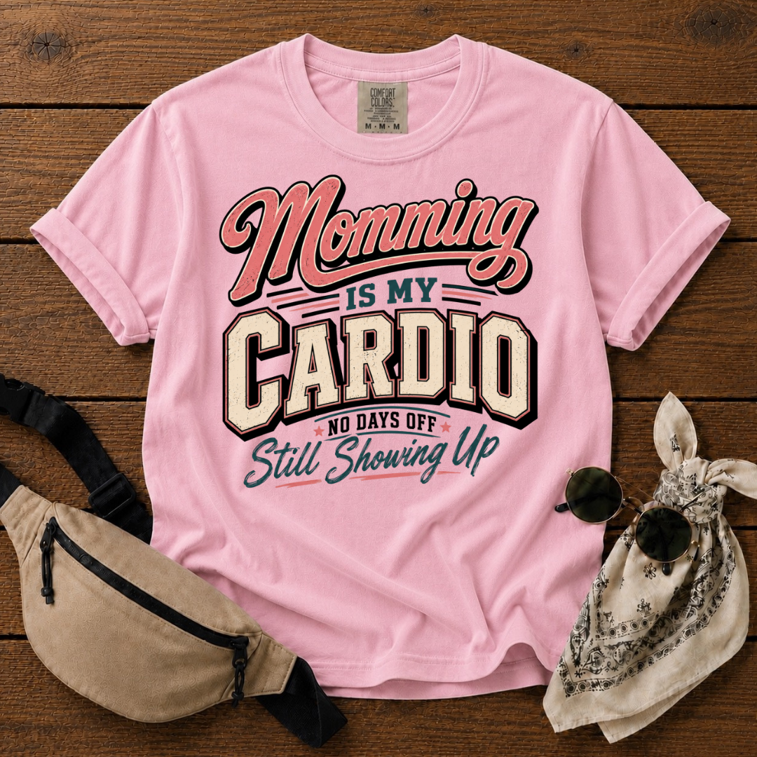 Momming Is Cardio T-Shirt