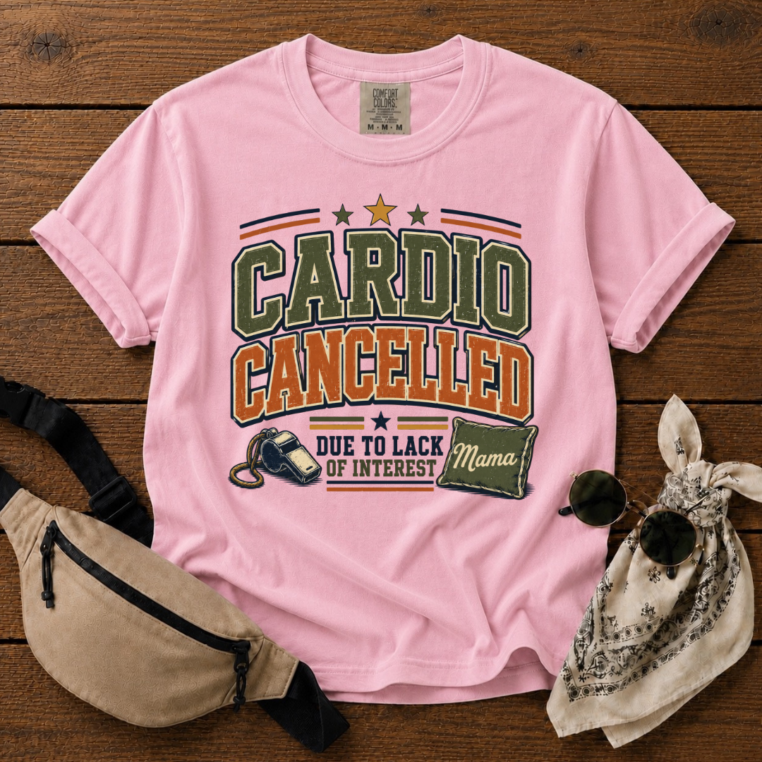Cardio Canceled Mom T-Shirt