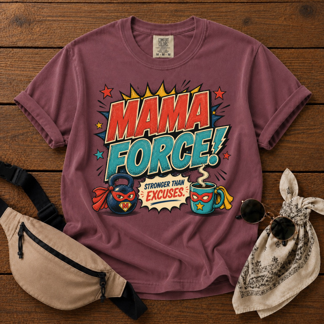 Mama Force T-Shirt