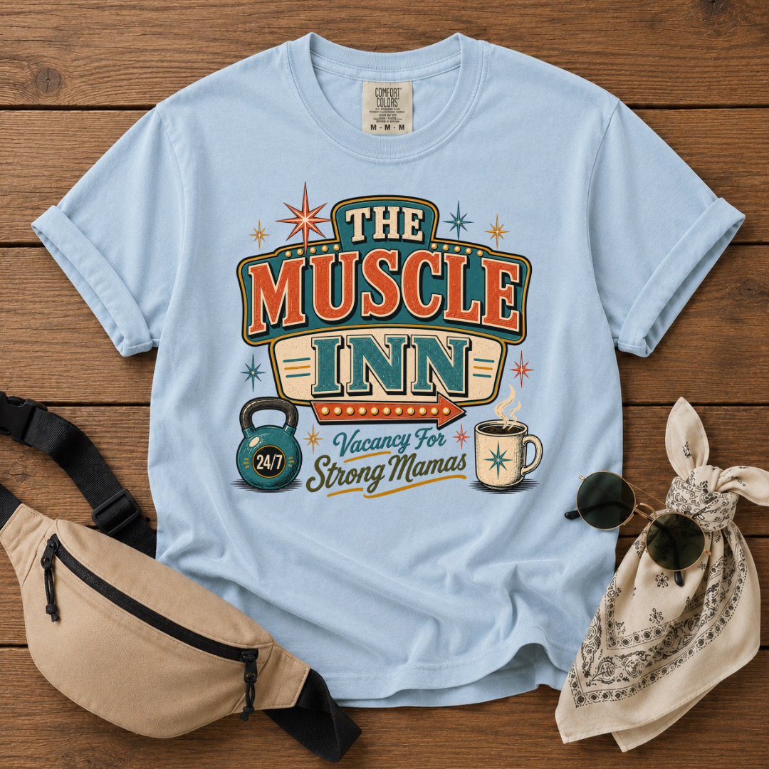 The Muscle Inn Mama T-Shirt
