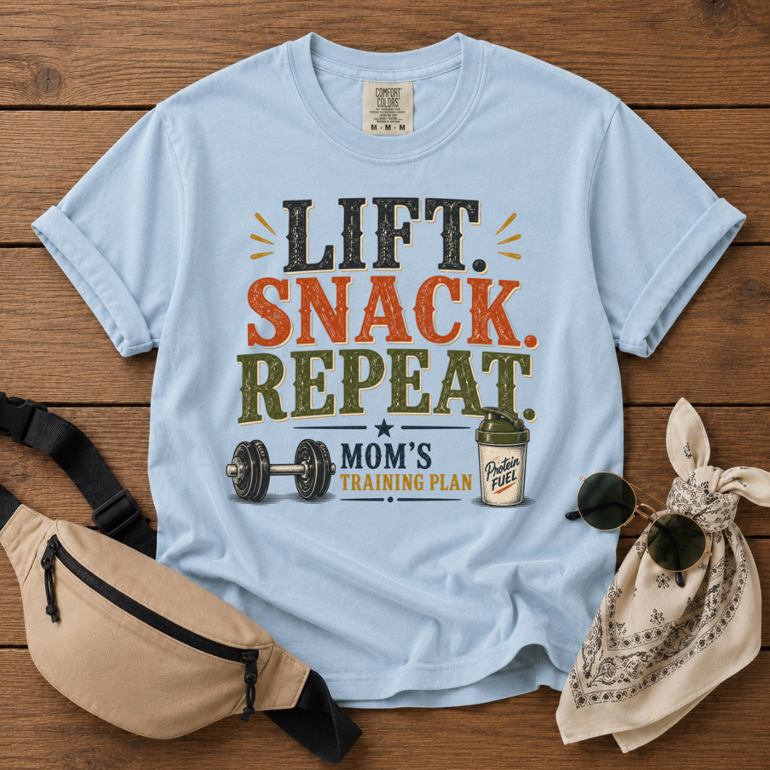 Lift Snack Repeat Mom T-Shirt