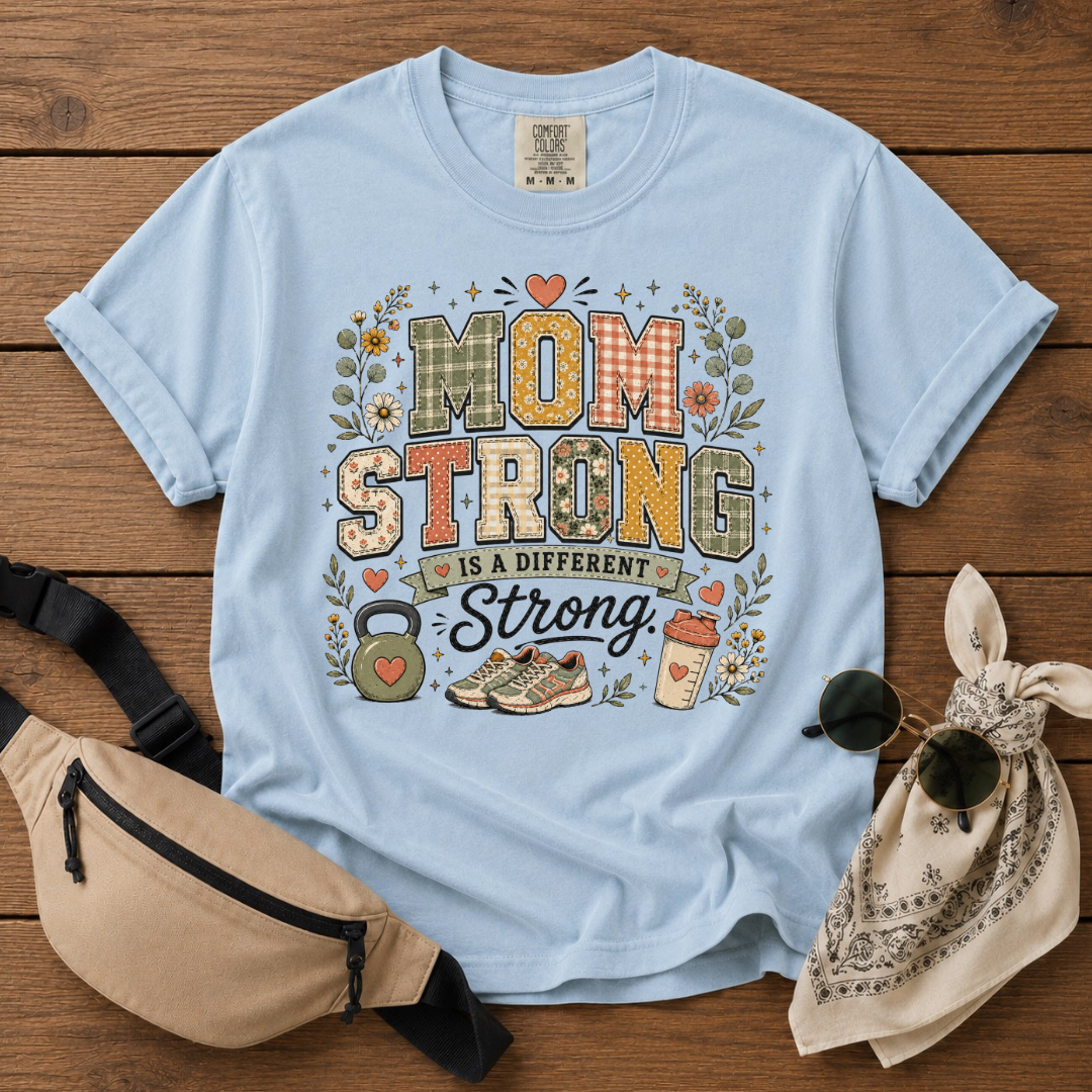 Mom Strong T-Shirt
