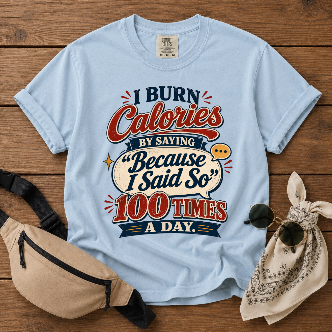 I Burn Calories Mom T-Shirt