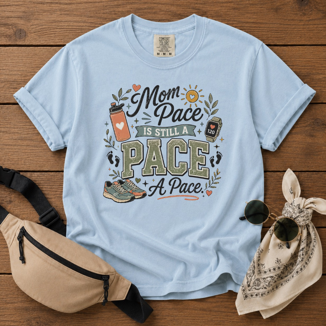 Mom Pace T-Shirt