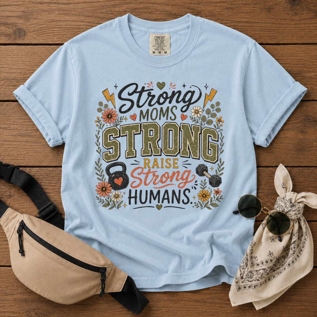 Strong Mom T-Shirt