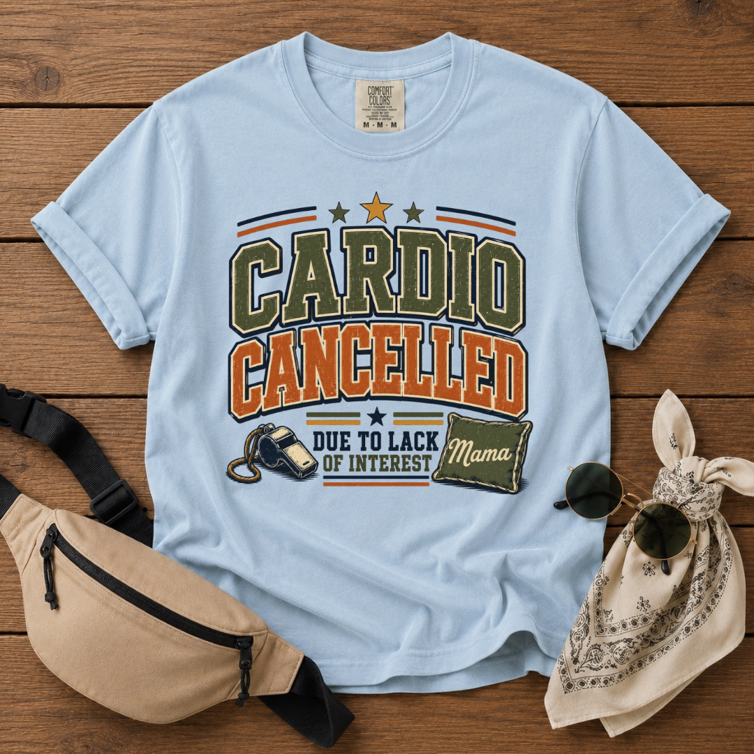 Cardio Canceled Mom T-Shirt