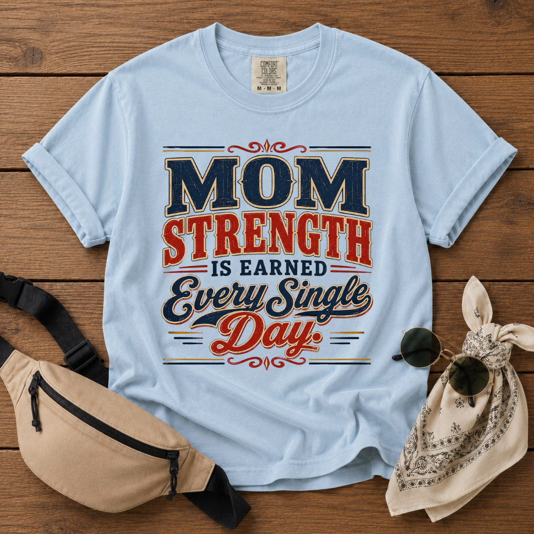 Mom Strength T-Shirt