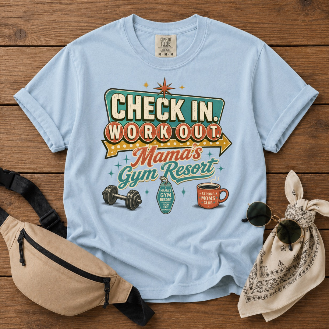 Check-in Workout Mama T-Shirt