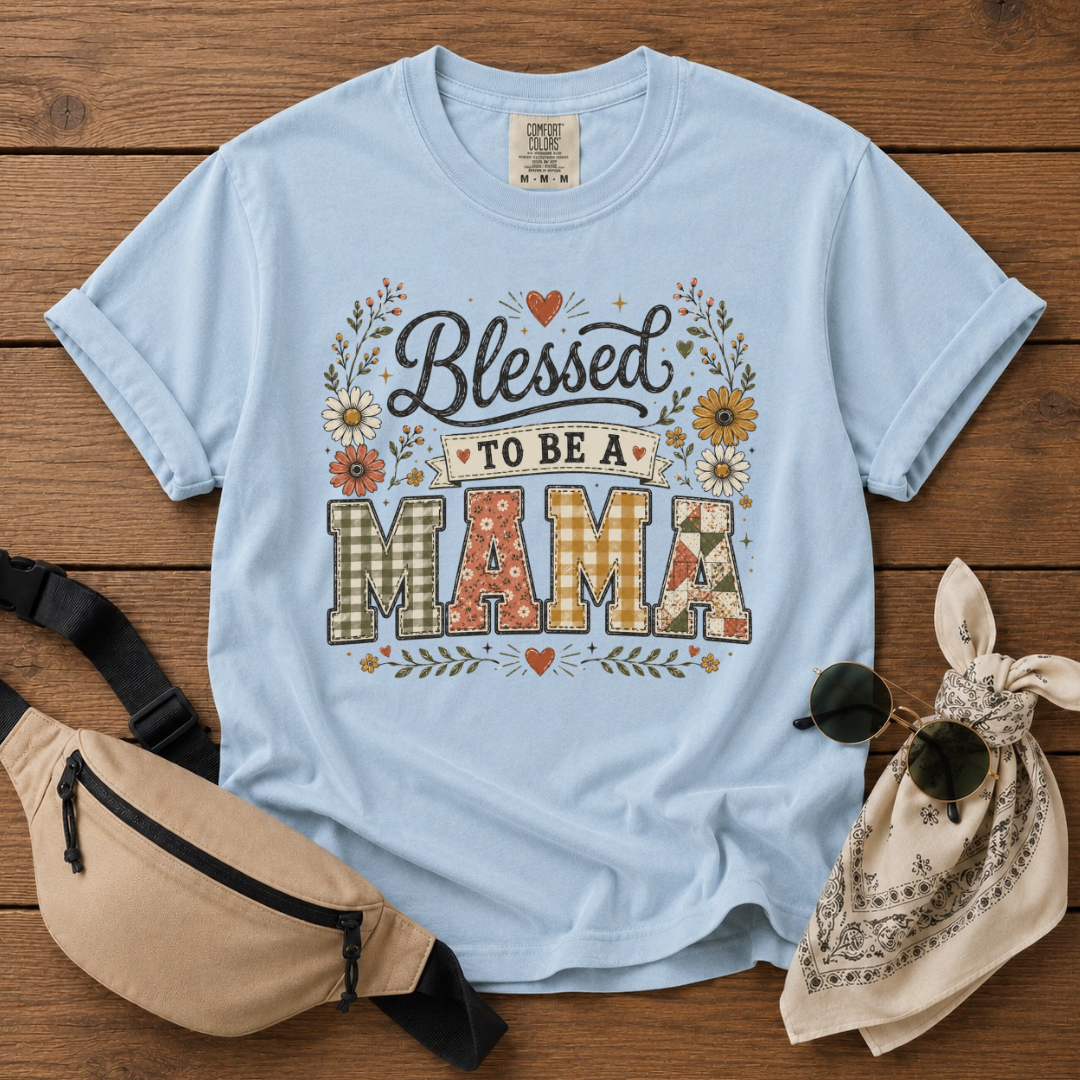 Blessed To Be A Mama T-Shirt
