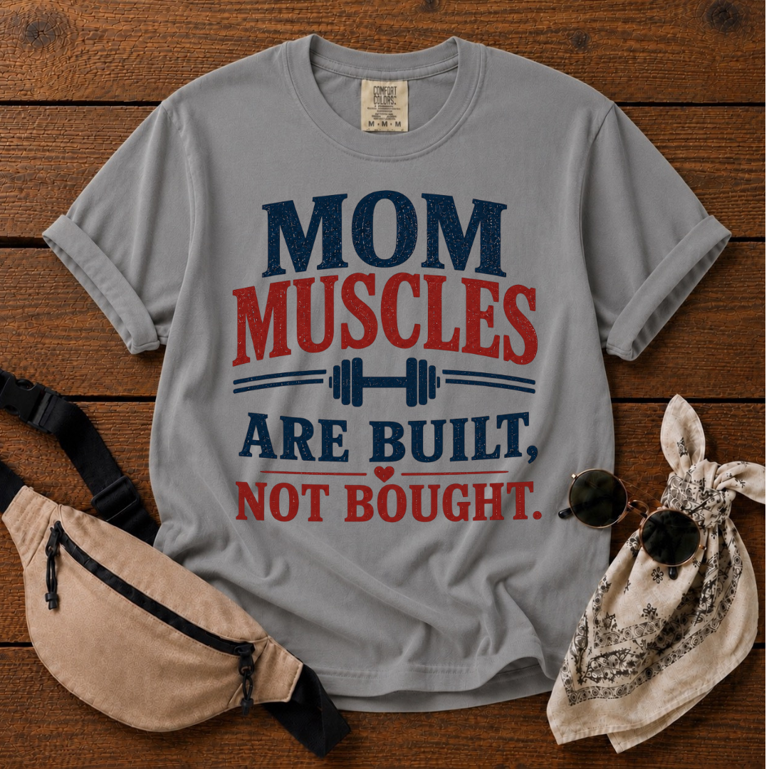 Mom Muscles T-Shirt