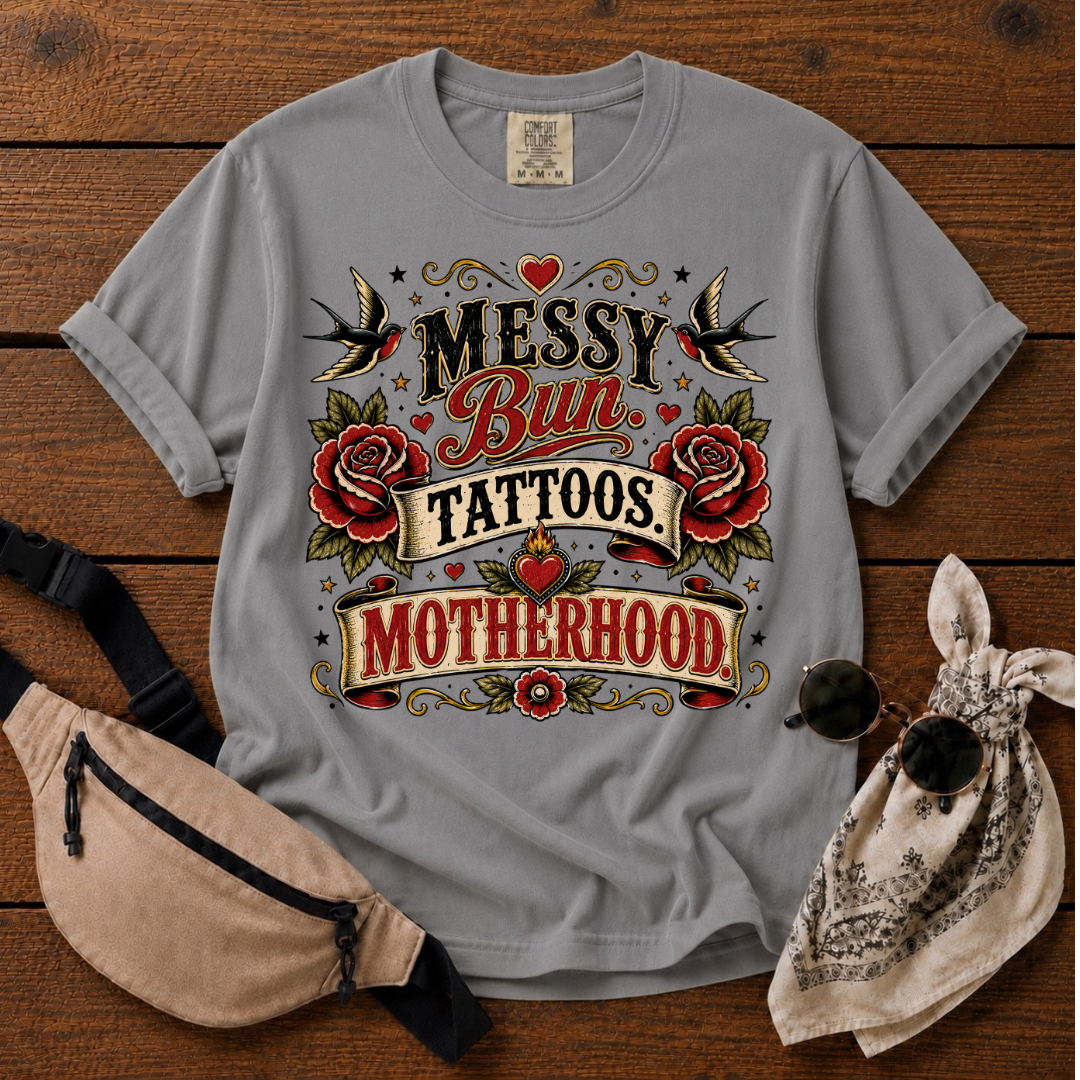 Messy Bun Tattoos Motherhood T-Shirt