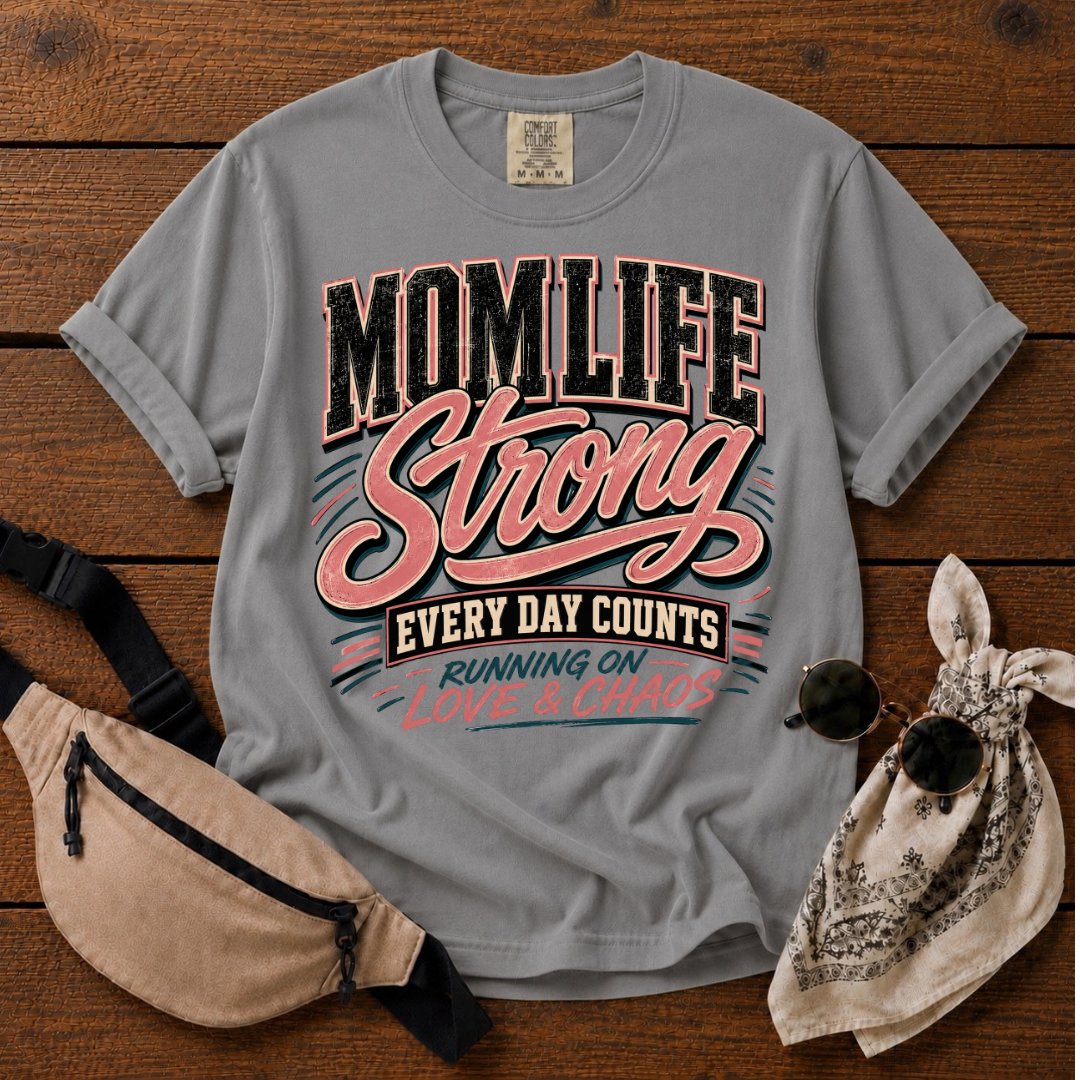 Strong Mom Life T-Shirt