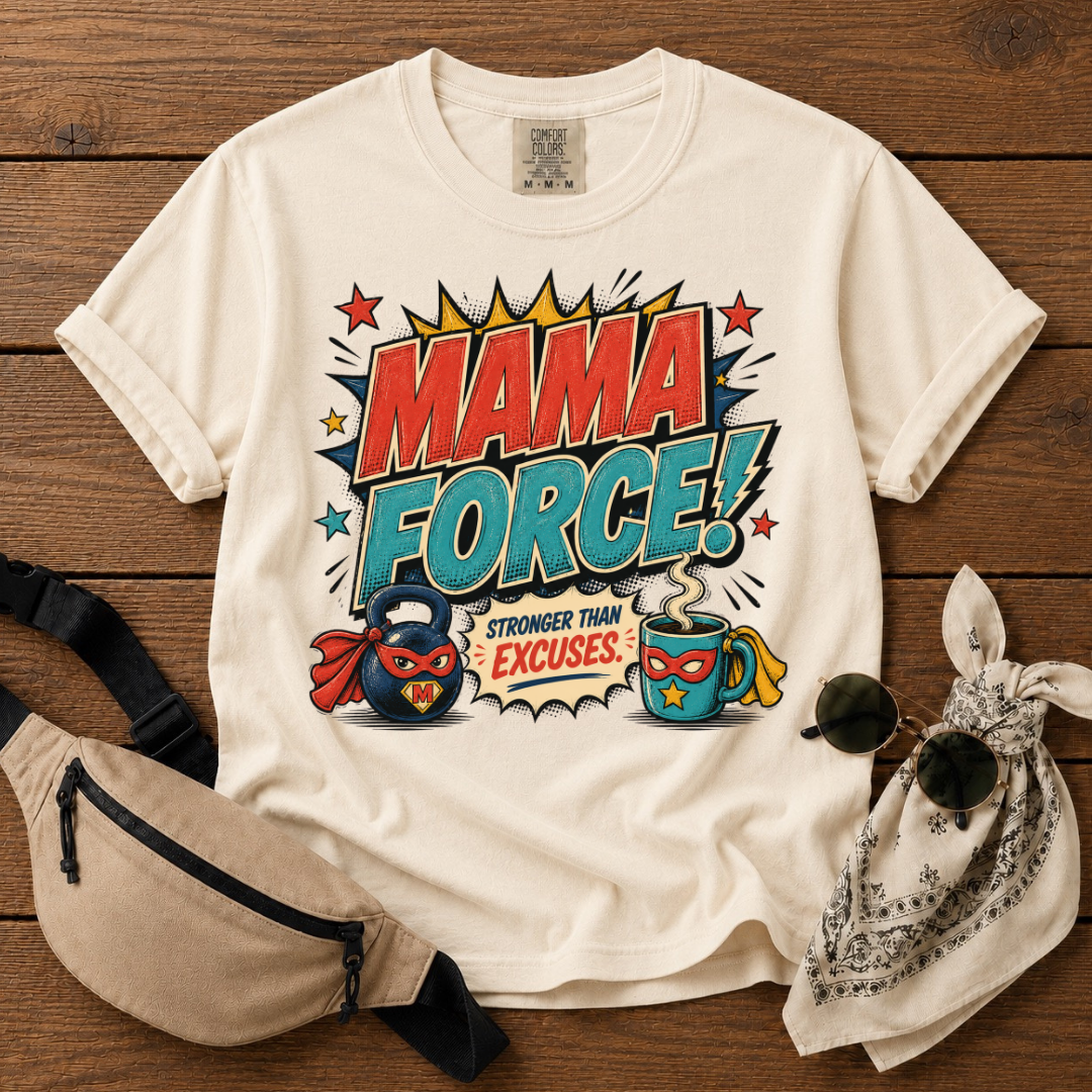 Mama Force T-Shirt